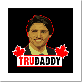 justin trudeau trudaddy Posters and Art